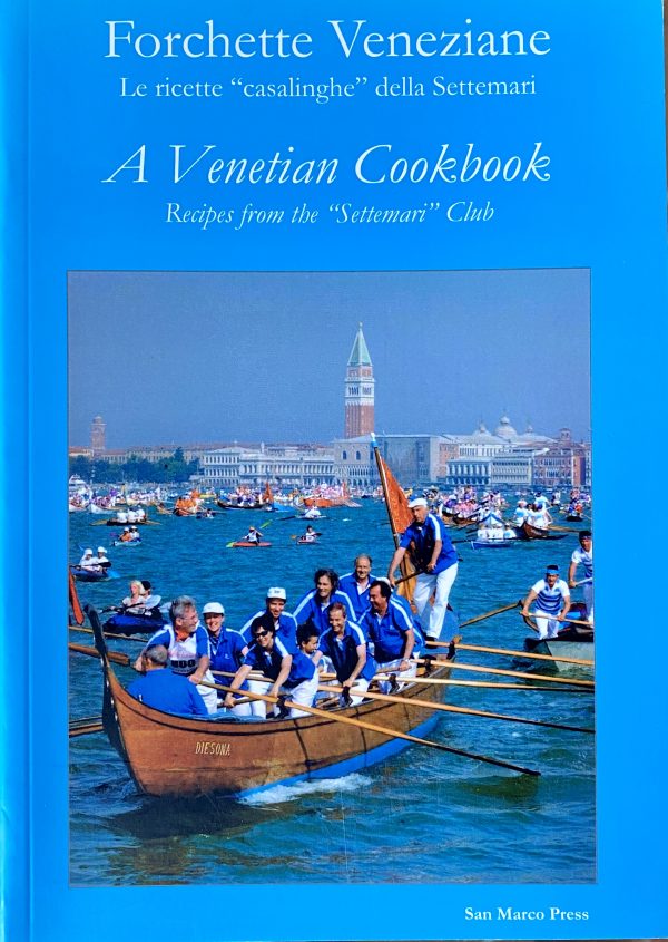 Forchette Veneziane—A Venetian Cookbook